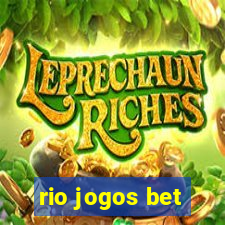 rio jogos bet